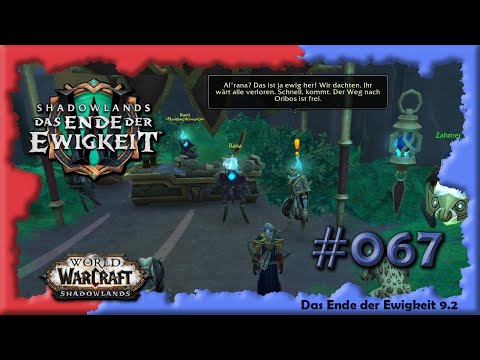 [WoW] ⚔ SL [067] Das Ende der Ewigkeit - Ohne Kartell geht's auch! [deutsch] [Let's Play]