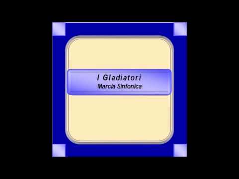 "I Gladiatori"- Marcia Sinfonica - E. Abbate