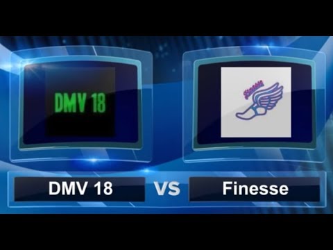DMV 18 vs Finesse - 5/30/17