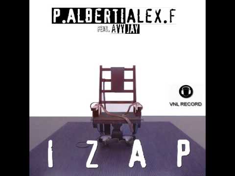 Peppe Alberti & Dj Alex.F Feat. AVY JAY - Izap -  House mix