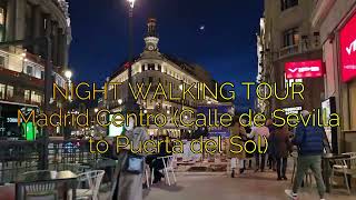Night Walking Tour at Madrid Centro - Calle de Sevilla to Puerta del Sol