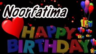 Noorfatima Happy Birthday Song