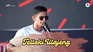 Download lagu TETTEKI UTAJENG X Kancil AO X AO PRODUCTION LIVE TANRU TEDONG SIDRAP X SIMUNGIL AUDIO mp3
