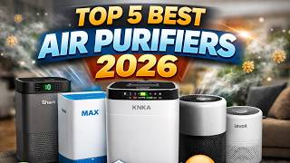 Top 5 Best Air Purifiers 2026 🏆 Best HEPA Air Purifiers for Allergies, Smoke & Pets.