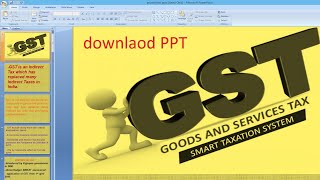 GST Goods and services Tax India PPT Presentation 