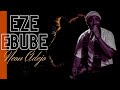 Eze Ebube Lyrics - Neon Adejo