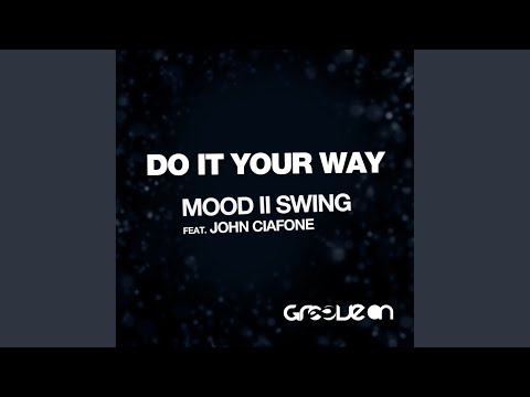 Do It Your Way (Original Mix)