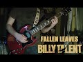 Billy Talent Fallen Leaves Guitar Cover