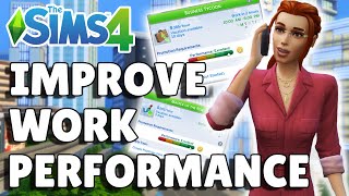 7 Ways To Improve Work Performance Faster | The Sims 4 Guide