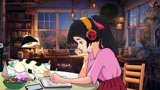 Music to put you in a better mood💖Daily Relaxing👨‍🎓✍️📚lofi hip hop radio ~ beats to relax/study