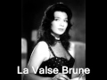 La Valse Brune : Juliette Gréco. 