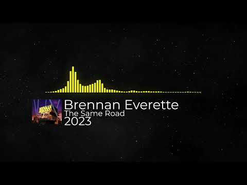 Brennan Everette - The Same Road (Self Made, 2023)