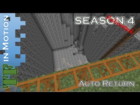 Lets Play - TerraFirmaCraft - Season 4 - 121 - Auto Return