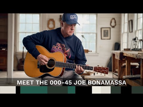 Meet the 000-45 Joe Bonamassa