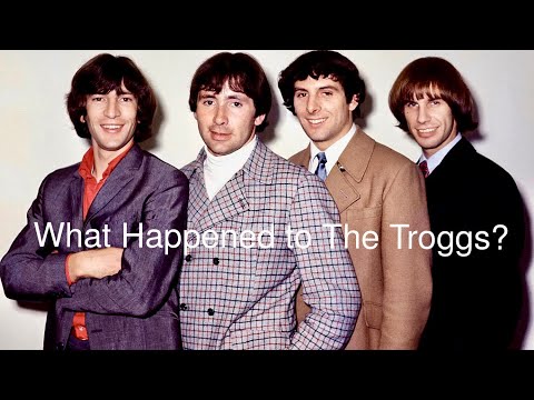 What Happened to The Troggs?