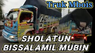 Download lagu Sholawat merdu sholatun bissalamil mubin |Truk Oleng mbois mp3