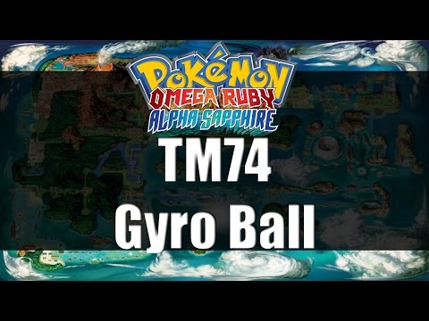 Pokemon Omega Ruby & Alpha Sapphire | Where to get TM74 Gyro Ball