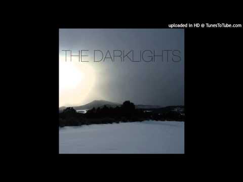 The Darklights - 'Only You'