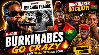     Sarkodie’s Ibrahim Traoré Song Has Burkinabes 🇧🇫 Losing Their Minds!  INSANE! 😱