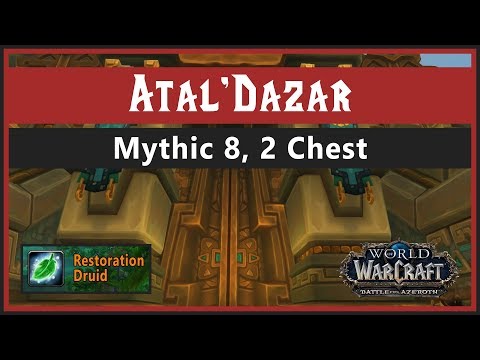 [BFA,S2] Atal'Dazar // Mythic 8 // 2 Chest // Restoration Druid PoV
