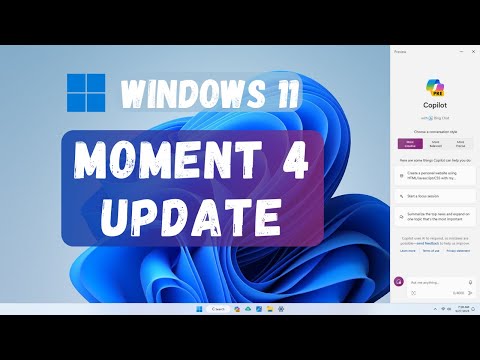Windows 11 Moment 4 Update - Introducing Copilot, New Features and changes