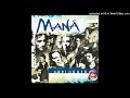 Maná - Te Solté La Rienda (Unplugged; 2020 Remasterizado)