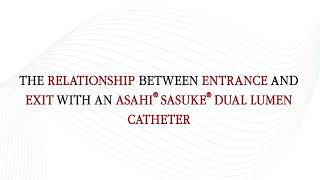 Dual-lumen Microcatheter Entrance & Exit Differences.