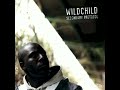 Wildchild - The Come Off