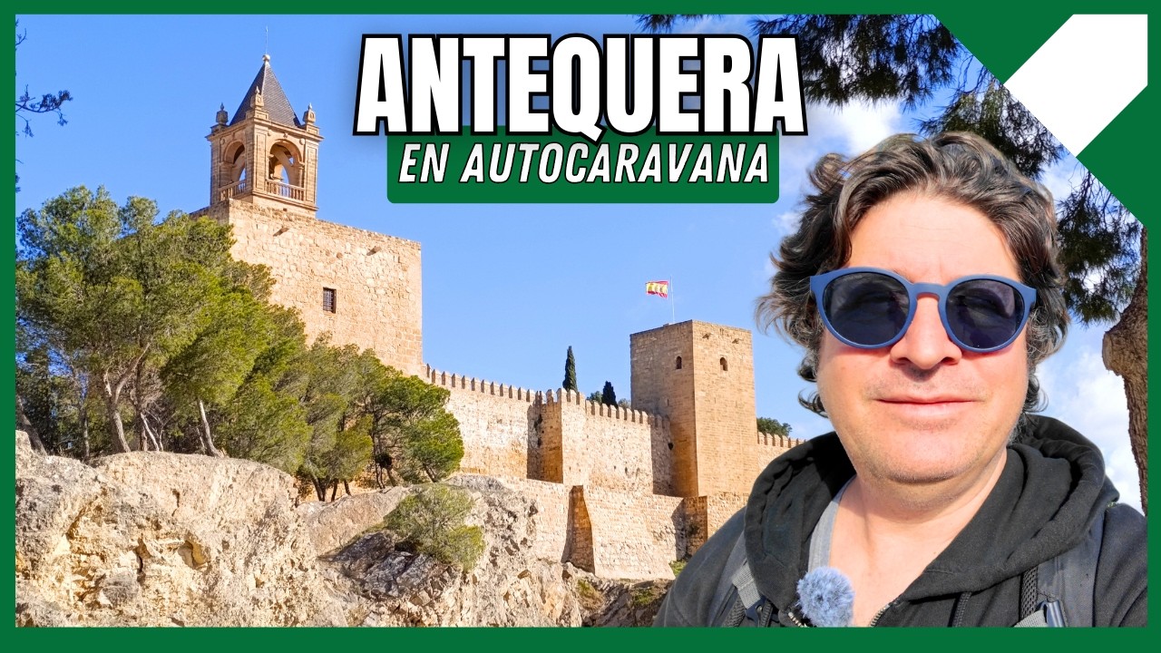 🇪🇸 Antequera, Estepa y Puente Genil; Historia, mantecados y luces de Navidad en autocaravana | Día 8