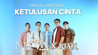 Download lagu Ketulusan Cinta - Neva ft. Rian mp3