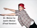 Justin Bieber - Dr. Bieber (Studio Verson + ...