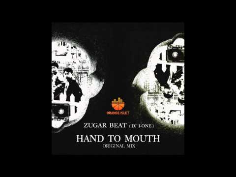 Hand to Mouth (Original MIX)