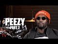 Peezy On His Single 2 Million Up Going Platinum It Takes 250K To Make A Song A Hit Part 2