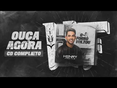 CD COMPLETO - Henry Freitas - #OForróVoltou