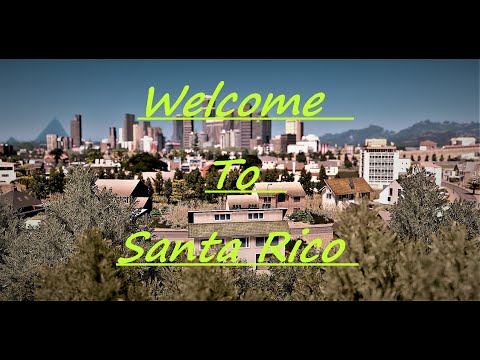 Cities Skylines "Santa Rico" Cinematics only