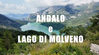 Andalo e il lago di Molveno - Trentino estate