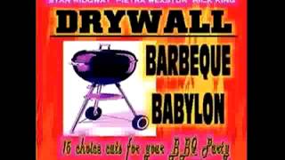 Comin' On Down To The BBQ / Drywall/ A440 Music Group