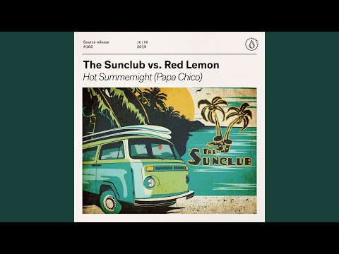 Hot Summernight (Papa Chico) (Extended Mix)