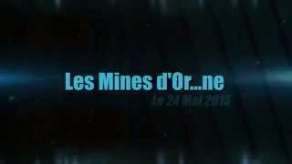 preview picture of video 'Bande Annonce Les Mines d'Or   ne 2015'