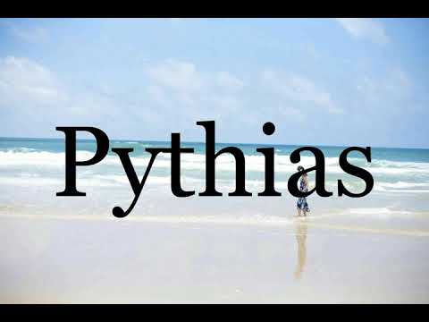 How To Pronounce Pythias🌈🌈🌈🌈🌈🌈Pronunciation Of Pythias