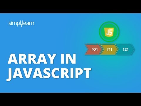 Array In JavaScript | JavaScript Array Methods | JavaScript Tutorial For Beginners | Simplilearn