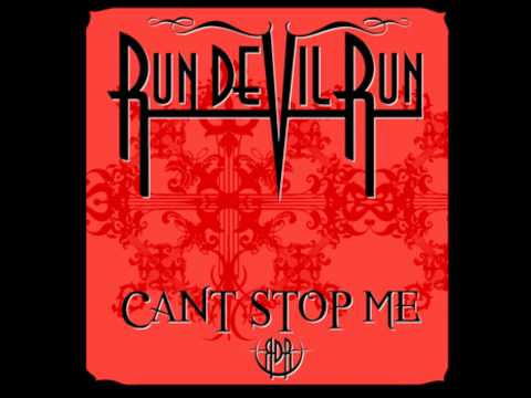 Run Devil Run   Can't Stop Me