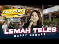 Happy Asmara Lemah Teles Official Music Live Kowe Mbelok Ngiwo Nengen Tanpo Nguwasne Mburi