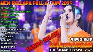 Download lagu GELANDANGAN, ABIS GELAP TERBITLAH TERANG | TASYA ROSMALA FULL ALBUM | NEW PALLAPA TERBARU mp3