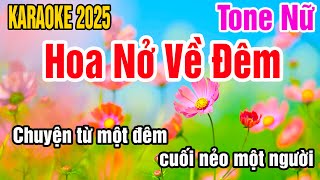 Karaoke Hoa Nở Về Đêm Tone Nữ Nhạc Sống gia huy beat 