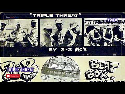 Z-3 MC's. Triple Threat. 1985. @duaneLives