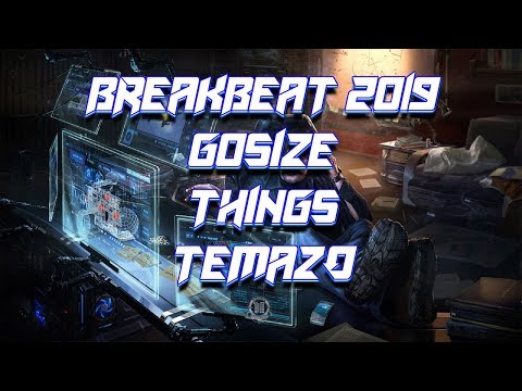 Breakbeat 2019 / GOSIZE - THINGS (Original Mix) Temazo Breaks - Arabe