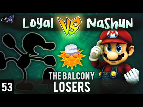 PM @ the Balcony 53 - Losers R6 ft. Loyal (Game n Watch) vs Nashun (Mario)
