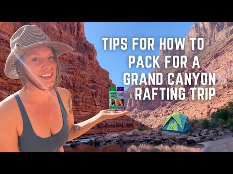 How to pack for your Grand Canyon rafting trip - 21 days in Winter   4K