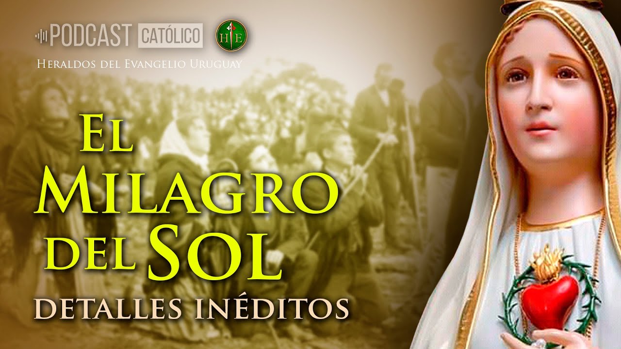El Milagro del Sol en Fátima | Toda la verdad